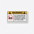 WARNING: Remove Tight Fitting Clothes